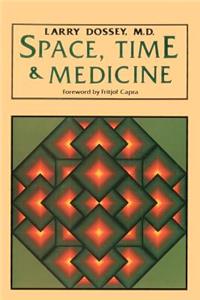 Space, Time & Medicine