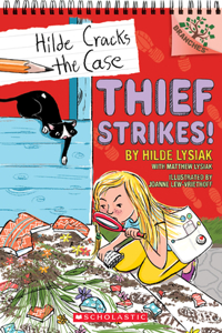 Thief Strikes!: A Branches Book (Hilde Cracks the Case #6)