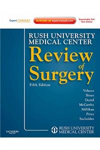 Rush University Medical Center Review of Surgery: Expert Consult - Online and Print