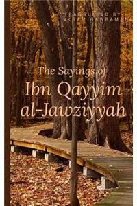 Sayings of Ibn Qayyim al-Jawziyyah