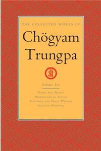 Collected Works of Chögyam Trungpa, Volume 10