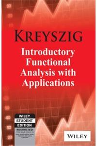 Introductory Functional Analysis With Applications