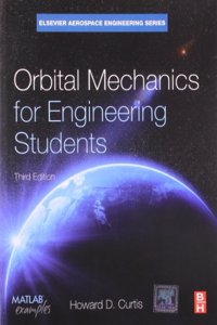 Orbital Mechanics For Engineering Students