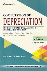 Computation of Depreciation under Income Tax Act, 1961 & Companies Act,2013 3rd Edition