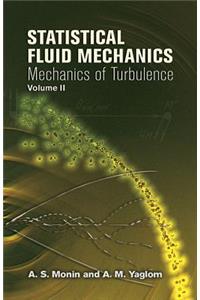 Statistical Fluid Mechanics, Volume II