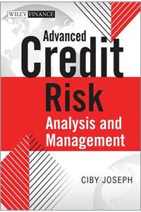 Advanced Credit Risk Analysis and Management