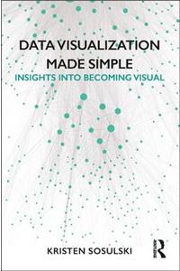 Data Visualization Made Simple