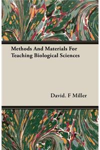 Methods And Materials For Teaching Biological Sciences