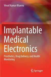 Implantable Medical Electronics