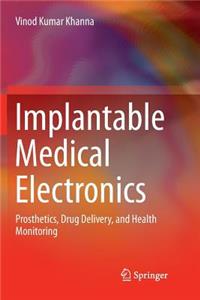 Implantable Medical Electronics