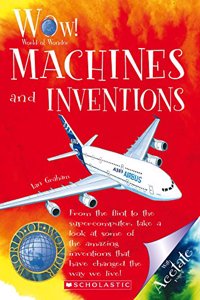 World of Wonder: Machines and Inventions