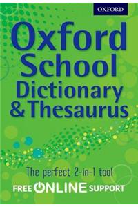 Oxford School Dictionary & Thesaurus