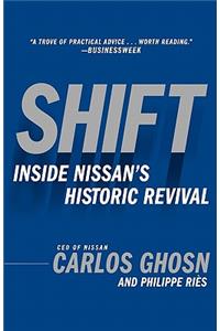 Shift: Inside Nissan's Historic Revival