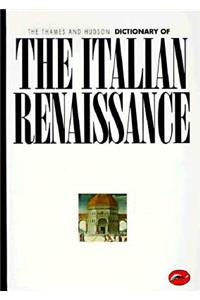 Thames and Hudson Encyclopedia of the Italian Renaissance
