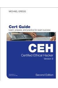 Certified Ethical Hacker (CEH) Version 9 Cert Guide