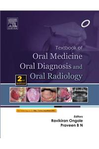 Textbook of Oral Medicine, Oral Diagnosis and Oral Radiology