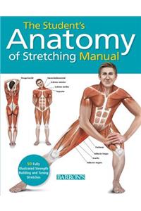 Student's Anatomy of Stretching Manual