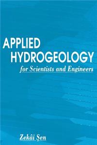 Applied Hydrogeology for Scientists and Engineers