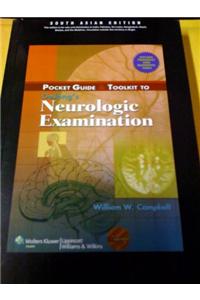 Pocket Guide And Toolkit To Dejong's Neurologic Examination