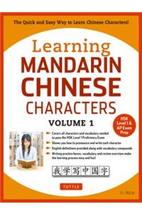 Learning Mandarin Chinese Characters Volume 1