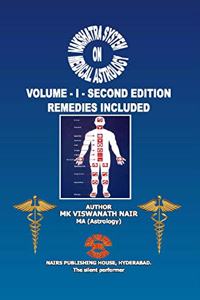 Nakshatra System on Medical Astrology - Volume - I - Second Edition (Remedies Included)