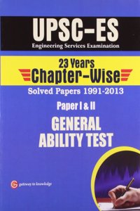 Upsc-Es General Ability Test 23 Years (Paper I & Ii) Chapter - Wise Solved Paper 1991 - 2013 5/E
