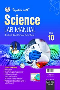 Together with CBSE Lab Manual Science for Class 10 for 2019 Exam