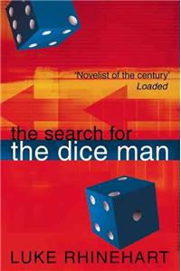 The Search for the Dice Man