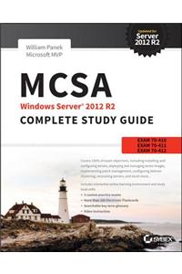 MCSA Windows Server 2012 R2 Complete Study Guide