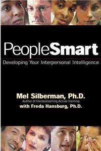 PeopleSmart: Developing Your Interpersonal Intelligence