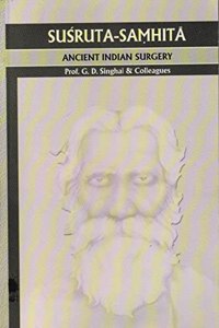 SUSRUTA SAMHITA (ANCIENT INDIAN SURGERY) 1-3 Volume Set