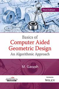 Basics of Computer Aided Geometric Design, 3ed
