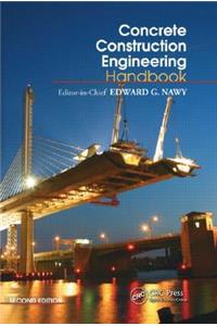 Concrete Construction Engineering Handbook