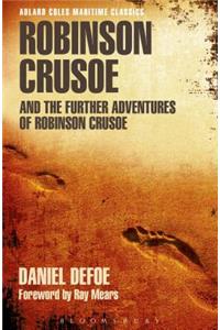 Robinson Crusoe and the Further Adventures of Robinson Crusoe