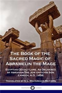 Book of the Sacred Magic of Abramelin the Mage