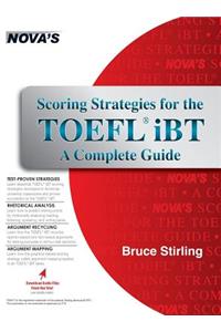Scoring Strategies for the TOEFL iBT A Complete Guide