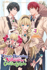 Cross-Dressing Villainess Cecilia Sylvie, Vol. 3 (Light Novel)