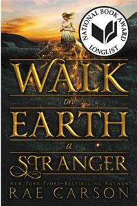 Walk on Earth a Stranger