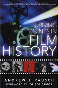 Turning Points In Film History