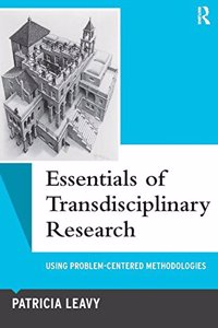 Essentials of Transdisciplinary Research