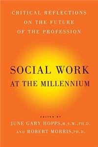 Social Work at the Millennium