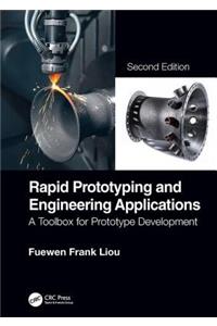 Rapid Prototyping and Engineering Applications