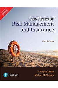 Principles of Risk Management and Insurance, 13/e