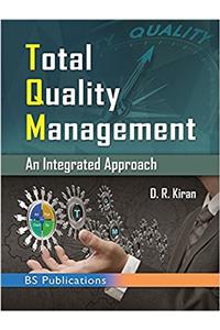 Total Quality Management – An Integrated Approach