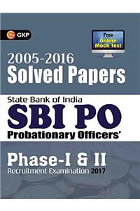 SBI PO 2017 Solved Papers (2005-2016)