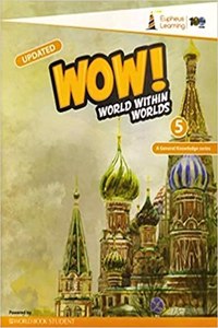WOW! World within Worlds (GK) for Class 5