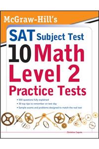 McGraw-Hills SAT Subject Test 10