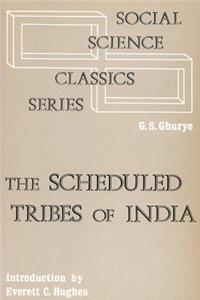 The Scheduled Tribes of India