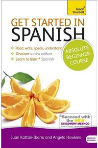 Get Started in Beginner's Spanish: Teach Yourself