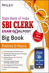 Wiley's State Bank of India (SBI) Clerk Exam Goalpost Big Book, Prelims & Mains